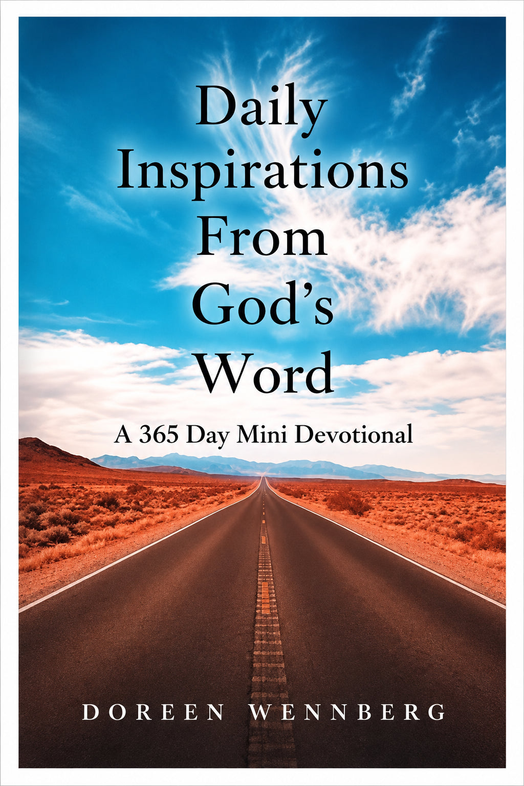 Daily Inspirations From God's Word: A 365 Day Mini Devotional