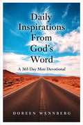 Daily Inspirations From God's Word: A 365 Day Mini Devotional