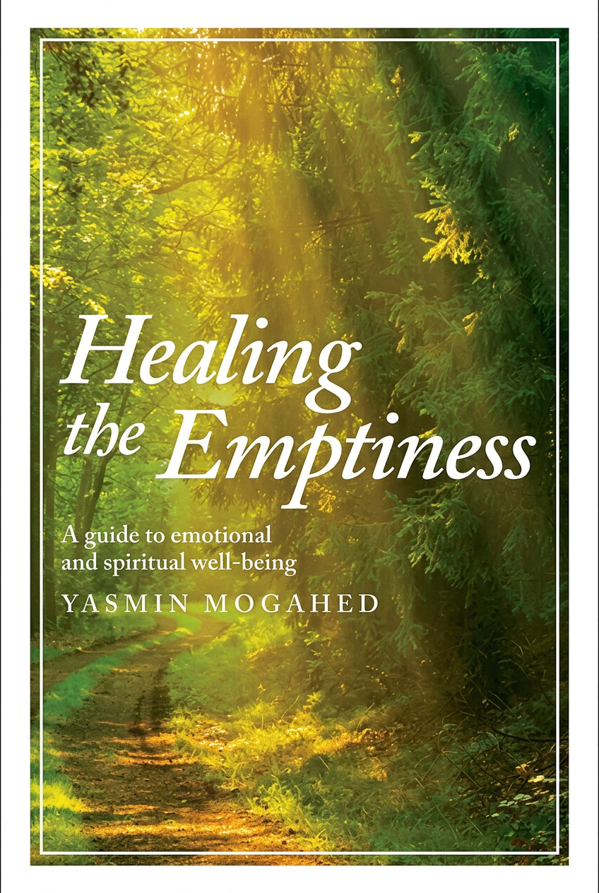Healing the Emptiness: A guide to emotional and spiritual well-being