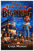 The Untold Beginning