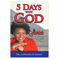 Five Days With God: Stories From My Life to Yours