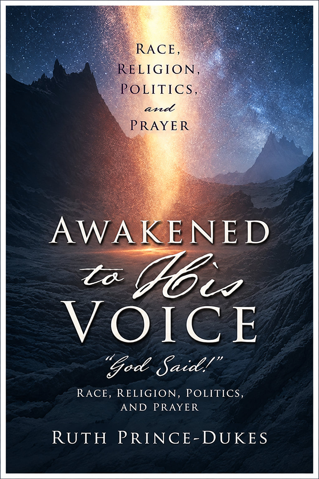 Awakened to His Voice: "God Said!"
