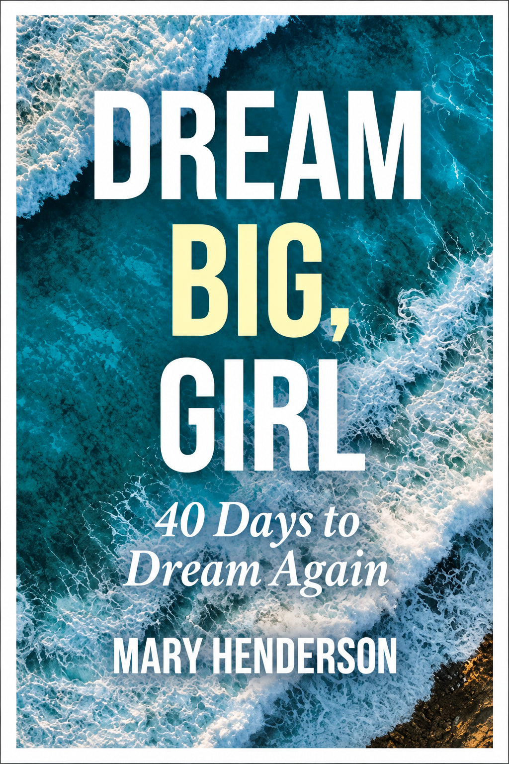 Dream Big, Girl